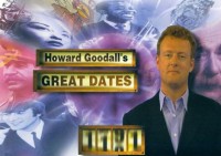 Howard Goodall's Great Dates Promotional Image